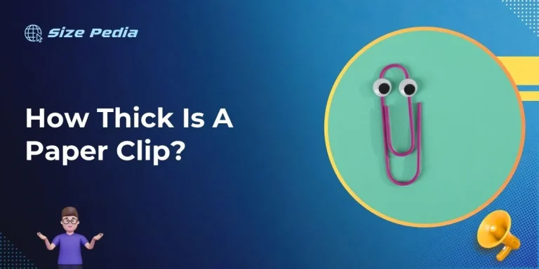 How Thick Is A Paper Clip?