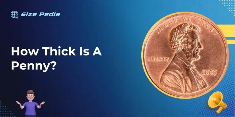 How Thick Is A Penny?