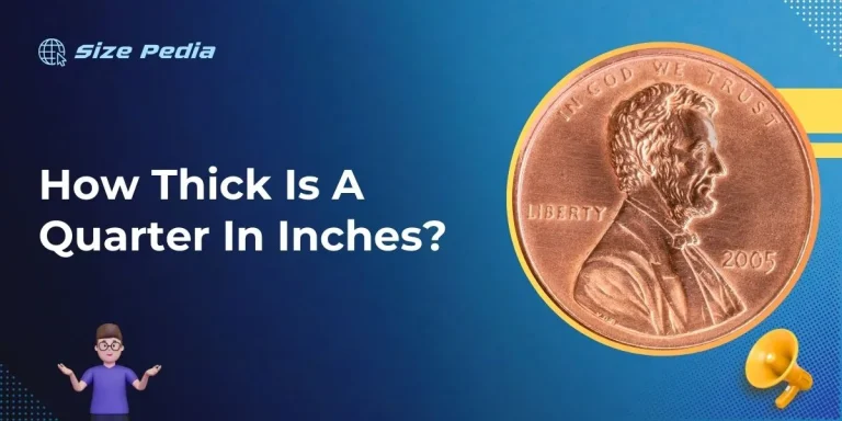 How Thick Is A Quarter In Inches?