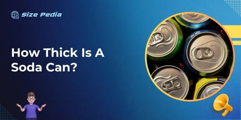 How Thick Is A Soda Can?