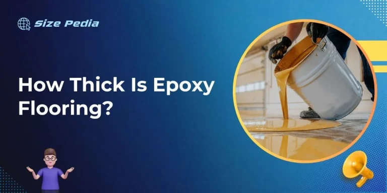 How Thick Is Epoxy Flooring?