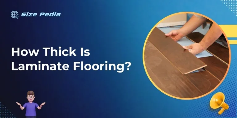 How Thick Is Laminate Flooring?