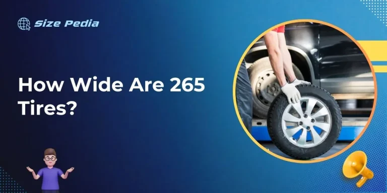 How Wide Are 265 Tires?