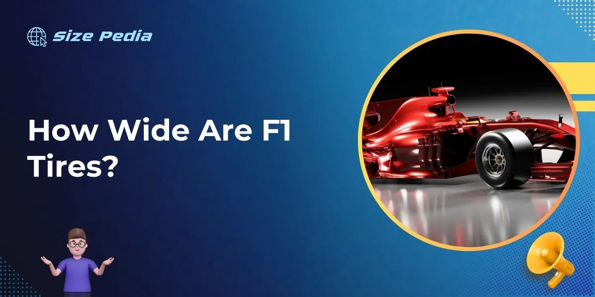 How Wide Are F1 Tires?