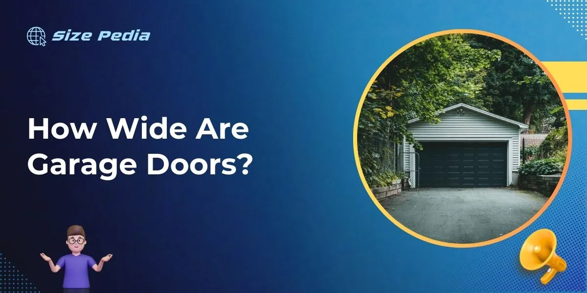 How Wide Are Garage Doors?