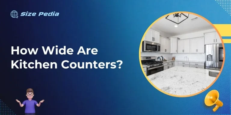 How Wide Are Kitchen Counters?