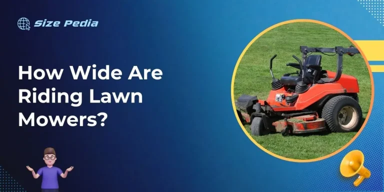 How Wide Are Riding Lawn Mowers?