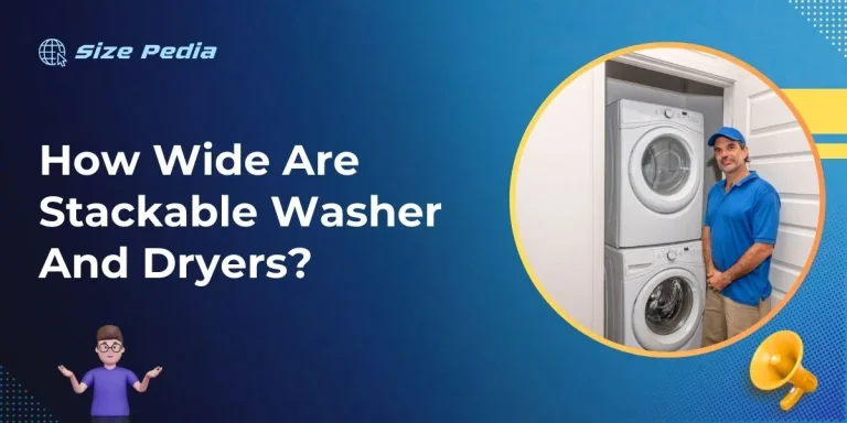 How Wide Are Stackable Washer And Dryers?