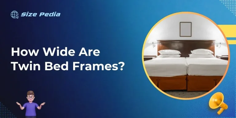 How Wide Are Twin Bed Frames?