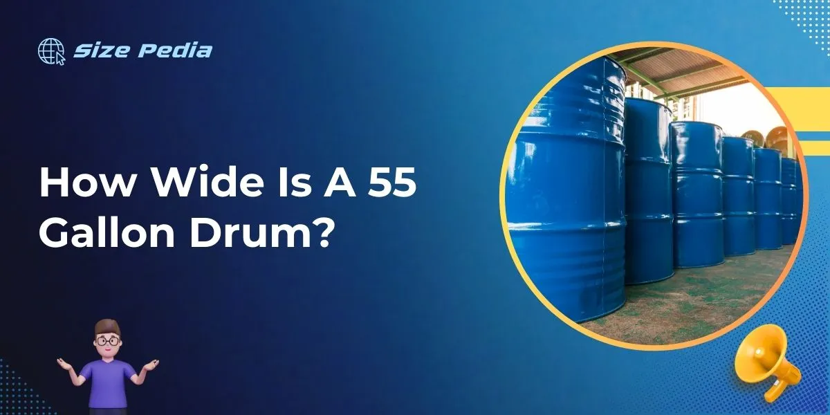 How Wide Is A 55 Gallon Drum?