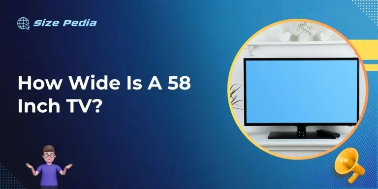 How Wide Is A 58 Inch Tv?