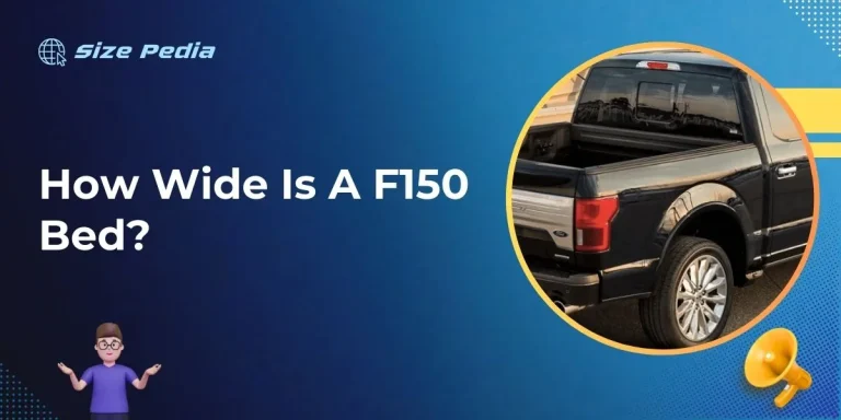 How Wide Is A F150 Bed?