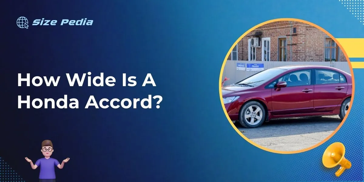 How Wide Is A Honda Accord?