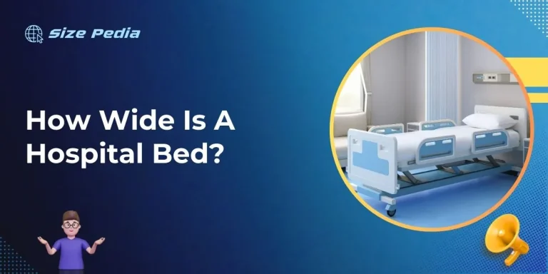 How Wide Is A Hospital Bed?