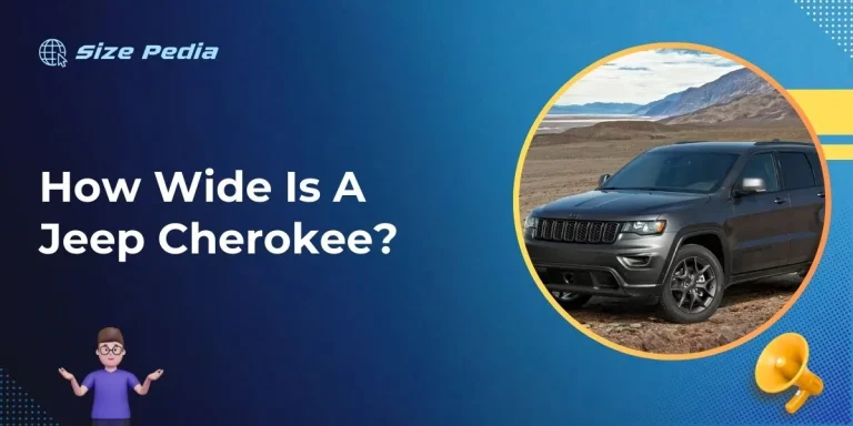 How Wide Is A Jeep Cherokee?