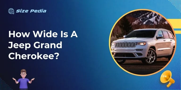 How Wide Is A Jeep Grand Cherokee?