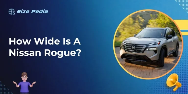 How Wide Is A Nissan Rogue?