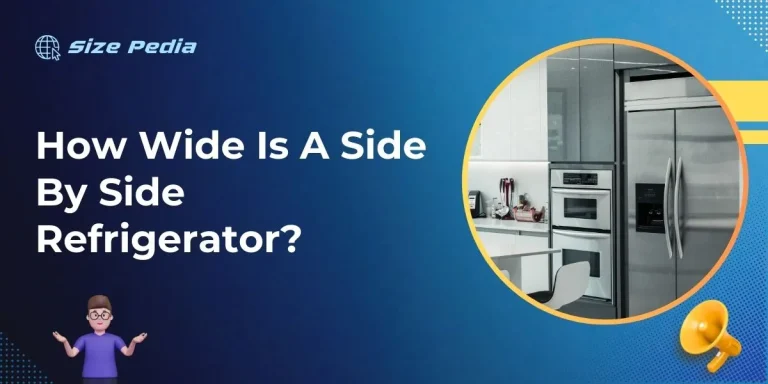 How Wide Is A Side By Side Refrigerator?