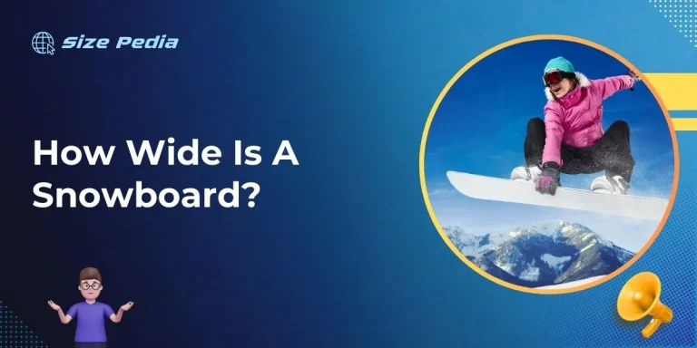 How Wide Is A Snowboard?