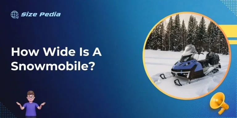 How Wide Is A Snowmobile?