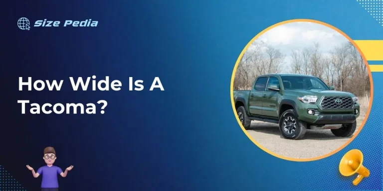 How Wide Is A Tacoma?