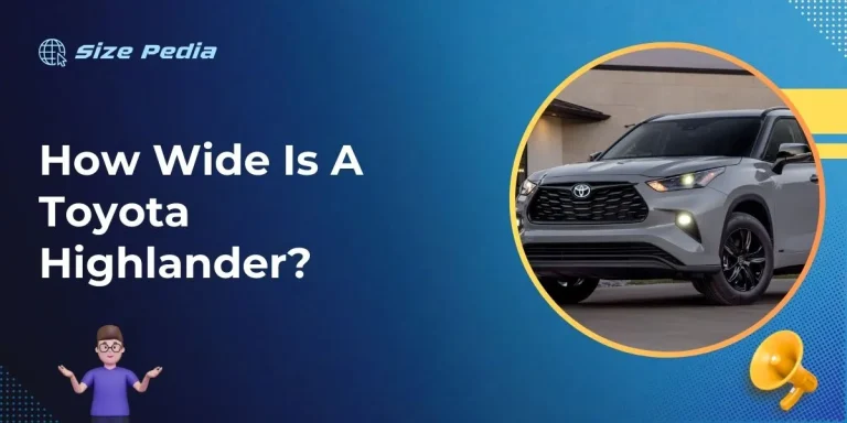 How Wide Is A Toyota Highlander?