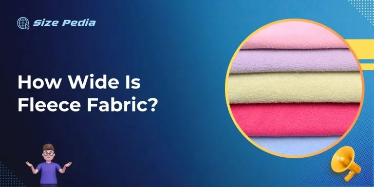 How Wide Is Fleece Fabric?