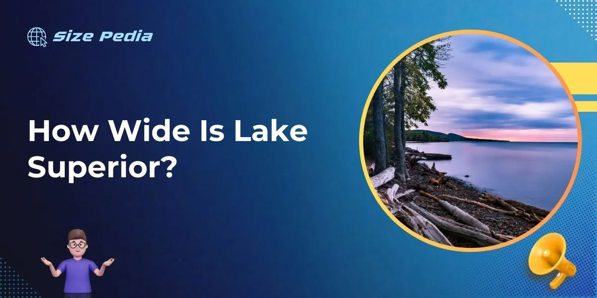 How Wide Is Lake Superior?