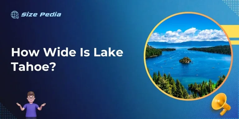 How Wide Is Lake Tahoe?