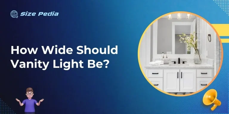 How Wide Should Vanity Light Be?